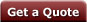 Get a Quote
